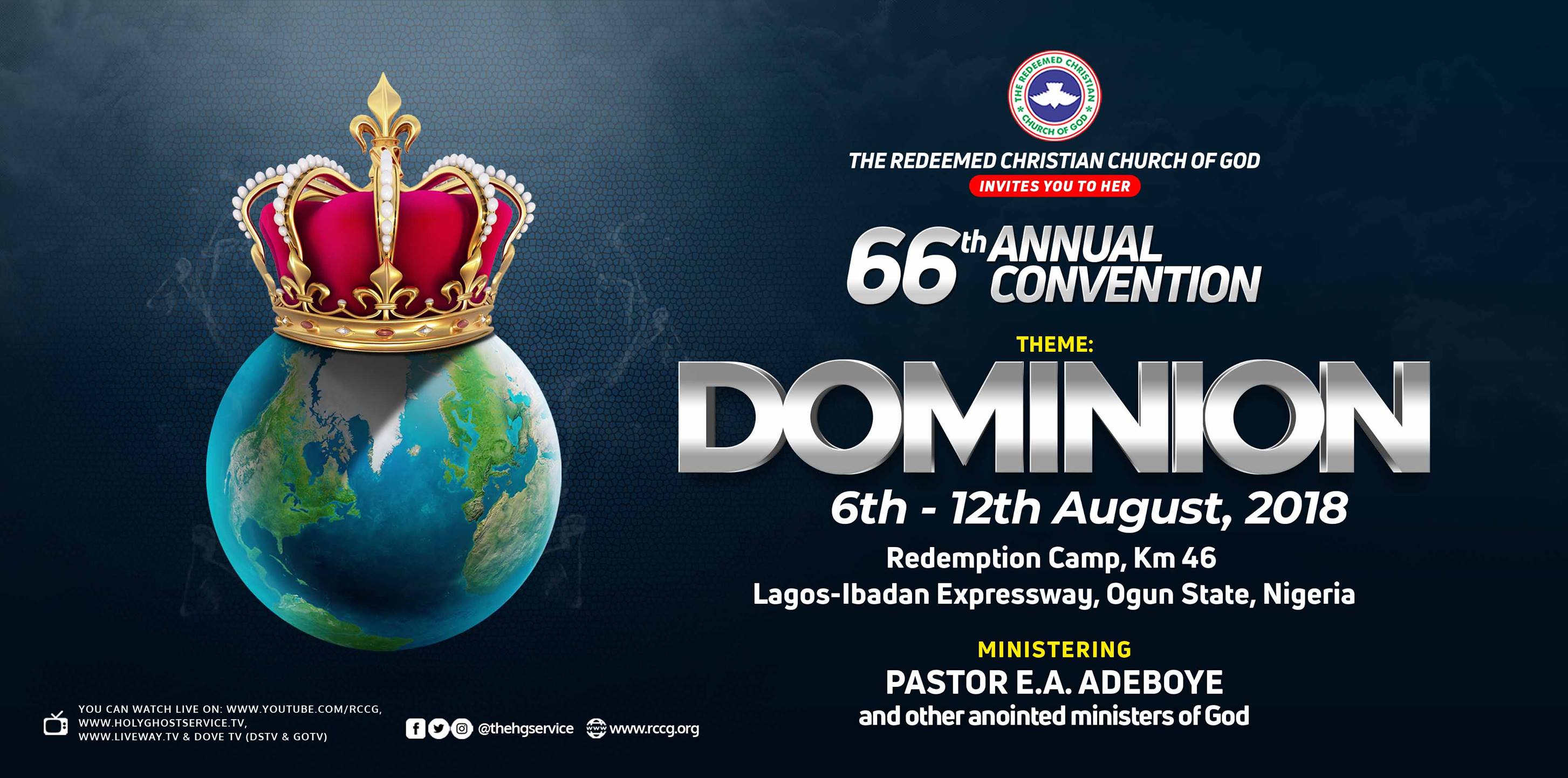 RCCG 66th Annual Convention 2018 » 6th – 12th August. Theme: #DOMINION